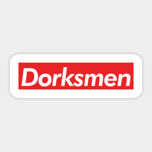 Dorksmen Sticker - Dorksmen Supreme Logo by the_dorksmen